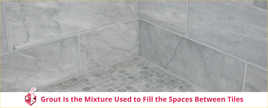 What Is Grout
